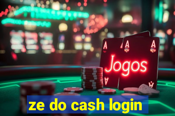 ze do cash login